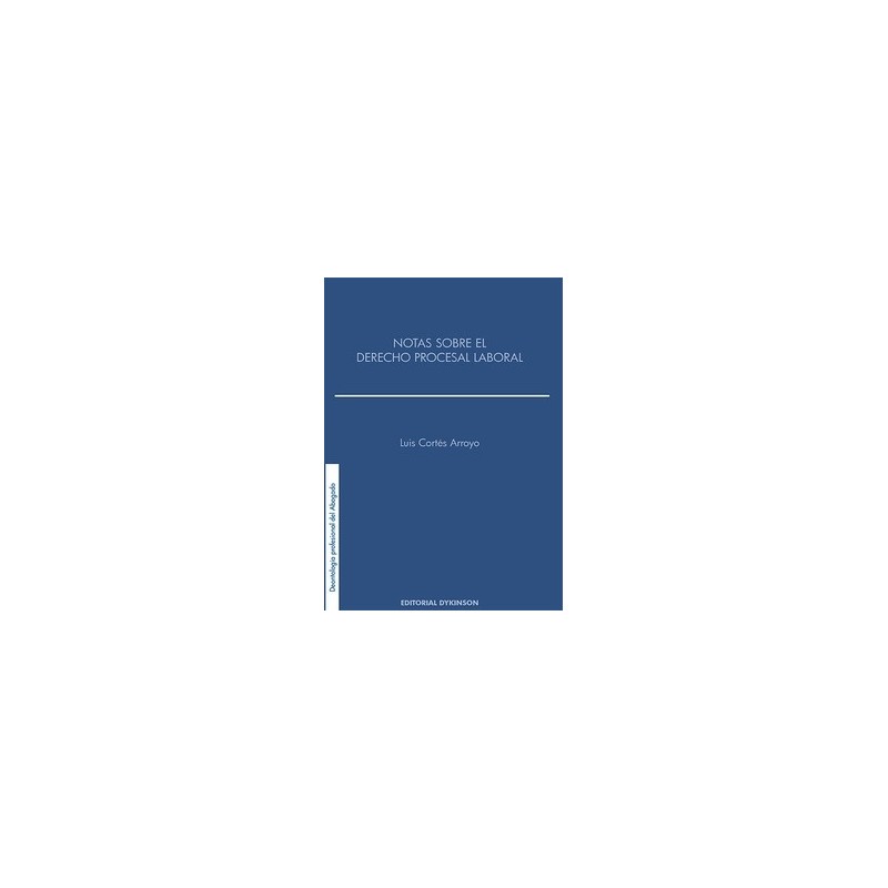 Notas sobre el Derecho Procesal Laboral