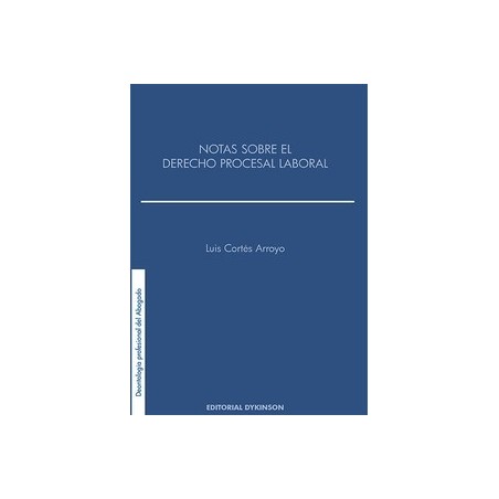 Notas sobre el Derecho Procesal Laboral