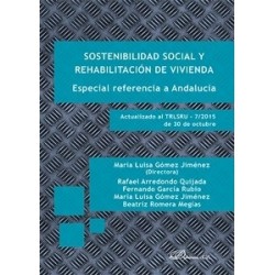 Sostenibilidad Social y Rehabilitación de Vivienda. Especial Referencia a Andalucía