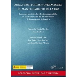 Zonas Protegidas y Operaciones de Mantenimiento de la Paz "Lecciones Identificadas y Lecciones...