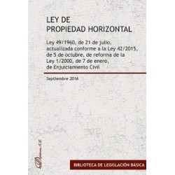 Ley de Propiedad Horizontal "Ley 49/1960, de 21 de Julio, Actualizada conforme a la Ley 42/2015,...