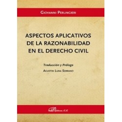 Aspectos Aplicativos de la Razonabilidad en el Derecho Civil