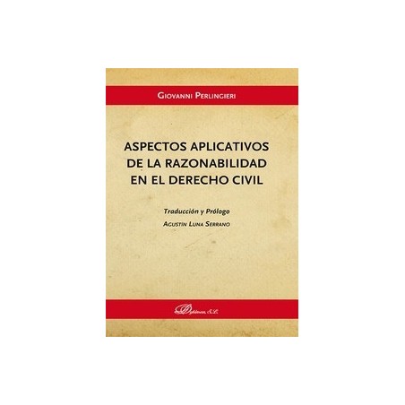 Aspectos Aplicativos de la Razonabilidad en el Derecho Civil