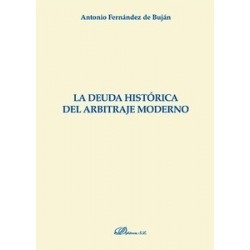 La Deuda Histórica del Arbitraje Moderno
