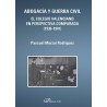 Abogacía y Guerra Civil "El Colegio Valenciano en Perspectiva Comparada (1936-1941)"