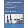 La Contratación Indefinida en España "Aspectos Prácticos de su Régimen Jurídico y Perspectivas de Reforma"