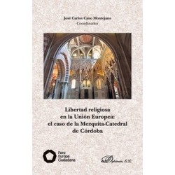 Libertad Religiosa en la Unión Europea: el Caso de la Mezquita-Catedral de Córdoba