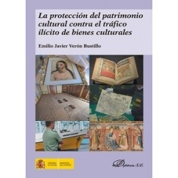 La Protección del Patrimonio Cultural contra el Tráfico Ilícito de Bienes Culturales