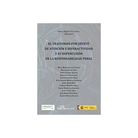 El Trastorno por Déficit de Atención e Hiperactividad y su Repercusión en la Responsabilidad Penal