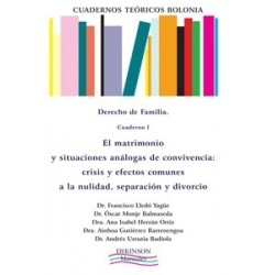 Cuadernos Teóricos Bolonia. Derecho de Familia. Cuaderno I. el Matrimonio y Situaciones Análogas...