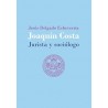 Joaquín Costa, Jurista y Sociólogo "Derecho Consuetudinario e Ignorancia de la Ley"