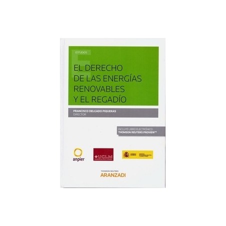 El Derecho de las Energías Renovables y el Regadío ( Papel + Ebook )
