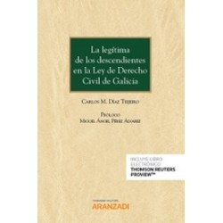 La Legítima de los Descendientes en la Ley de Derecho Civil de Galicia ( Papel + Ebook )