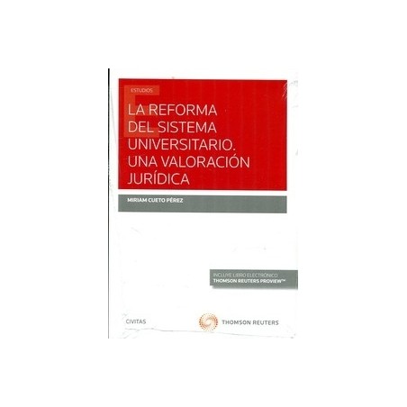 La Reforma del Sistema Universitario. una Valoración Jurídica ( Papel + Ebook )
