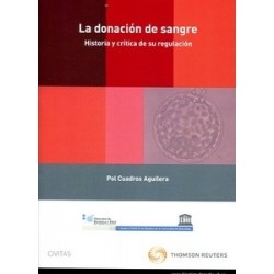 La Donación de Sangre. Historia y Crítica de su Regulación ( Papel + Ebook )
