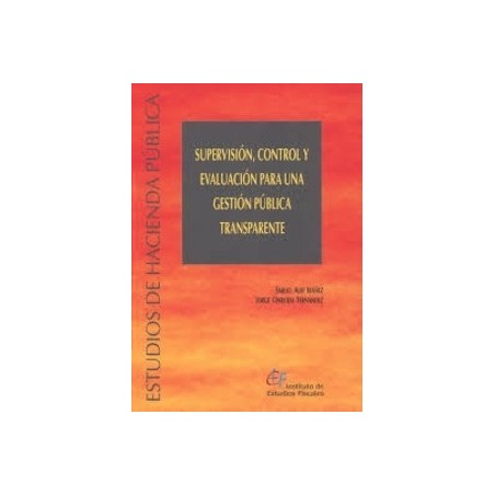 Supervisión, Control y Evaluación para una Gestión Pública Transparente