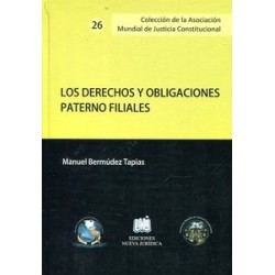 Los Derechos y Obligaciones Paterno Filiales "Libro Iberoamericano. Colección de la Asociación...