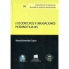 Los Derechos y Obligaciones Paterno Filiales "Libro Iberoamericano. Colección de la Asociación Mundial de Justicia Constitucion
