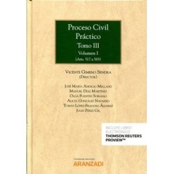 Proceso Civil Práctico. Tomo III. Volumen I y II (Papel + Ebook) "Ejecución Forzosa y Medidas Cautelares"