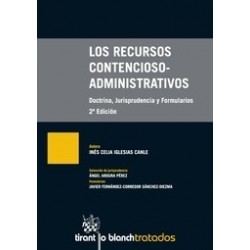 Los Recursos Contencioso Administrativo, Doctrina , Jurisprudencia y Formularios "Tapa Dura +...