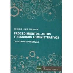 Procedimientos, Actos y Recursos Administrativos "Cuestiones Prácticas"