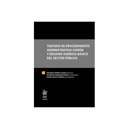 Tratado de Procedimiento Administrativo Común y Régimen Jurídico Básico del Sector Público 2 Tomos "(Dúo Papel + Ebook )"