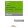 Brand Management In Higher Education (Papel + Ebook) "An Empiral Estudy Through The Agents Involved"