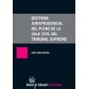 Doctrina Jurisprudencial del Pleno de la Sala Civil "Del Tribunal Supremo"