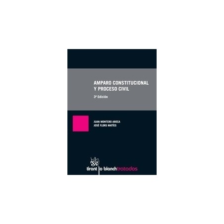 Amparo Constitucional y Proceso Civil "(Duo Papel + Ebook Actualizable)"