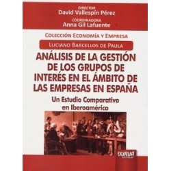 Análisis de la Gestión de los Grupos de Interés en el Ámbito de las Empresas en España "Un...