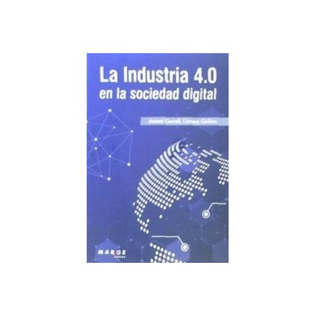 La Industria 4.0 en la Sociedad Digital