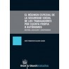 El Régimen Especial de la Seguridad Social de los Trabajadores por Cuenta Propia o Autónomos "(Duo Papel + Ebook )"