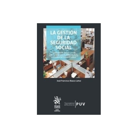 La Gestión de la Seguridad Social "(Dúo Papel + Ebook )"