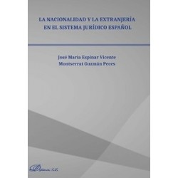 La Nacionalidad y la Extranjería en el Sistema Jurídico Español