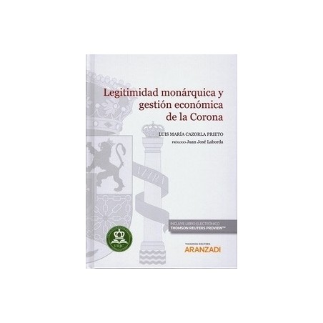 Legitimidad monárquica y gestión económica de la Corona