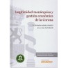 Legitimidad monárquica y gestión económica de la Corona