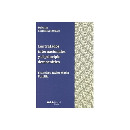 Los Tratados Internacionales y el Principio Democrático
