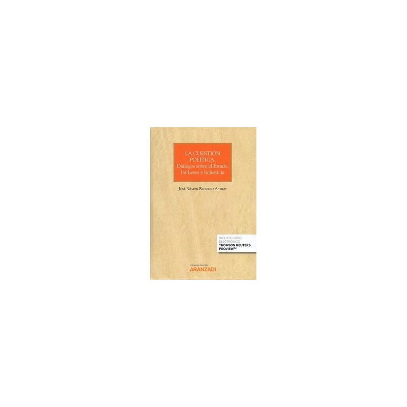 La Cuestión Política. Diálogos sobre el Estado, las Leyes y la Justicia ( Papel + Ebook )