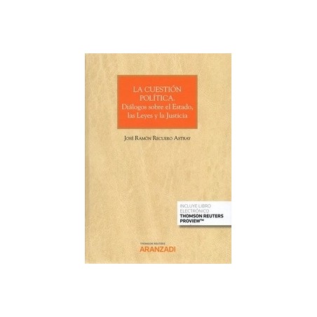 La Cuestión Política. Diálogos sobre el Estado, las Leyes y la Justicia ( Papel + Ebook )
