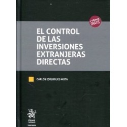 El Control de las Inversiones Extranjeras Directas ( Papel + Ebook )