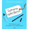 Estrena Optimismo "Inámicas para Fortalecer tus Emociones"