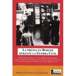 La Prensa en Burgos Durante la Guerra Civil