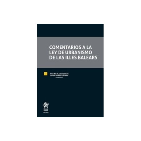 Comentarios a la Ley de Urbanismo de las Illes Balears ( Papel + Ebook )