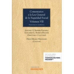 Comentarios a la Ley General de la Seguridad Social ( Papel + Ebook ) Vol.7 "Prestaciones no Contributivas"