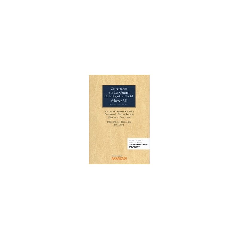 Comentarios a la Ley General de la Seguridad Social ( Papel + Ebook ) Vol.7 "Prestaciones no Contributivas"