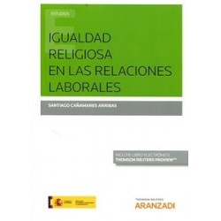 Igualdad Religiosa en las Relaciones Laborales ( Papel + Ebook )