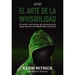 El Arte de la Invisibilidad "El Hacker mas Famoso del Mundo Enseña Seguridad en la Era Big...