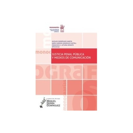 Justicia Penal Pública y Medios de Comunicación ( Papel + Ebook )