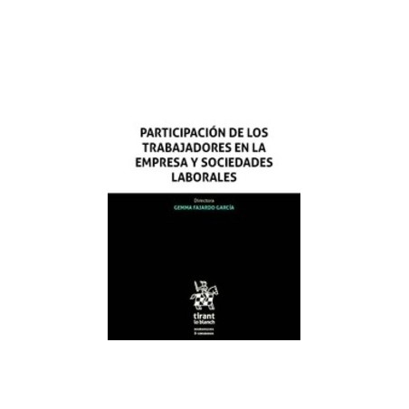 Participación de los Trabajadores en la Empresa y Sociedades Laborales (Papel + Ebook  Actualizable)