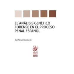 El Análisis Genético Forense en el Proceso Penal Español